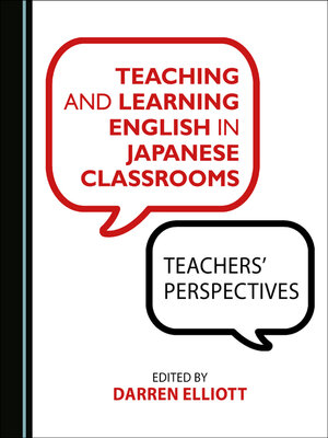 cover image of Teaching and Learning English in Japanese Classrooms